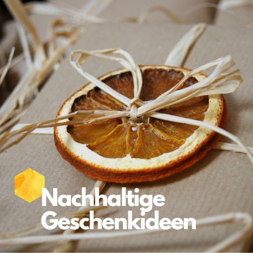 Nachhaltige Geschenke (Ideen & Inspiration)
