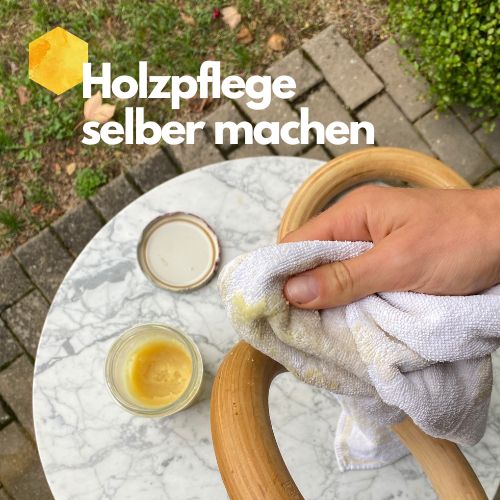 Holzpflege mit Bienenwachs: Holzwachs selber machen