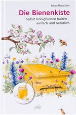 Buch: Die Bienenkiste - Selbst Honigbienen halten